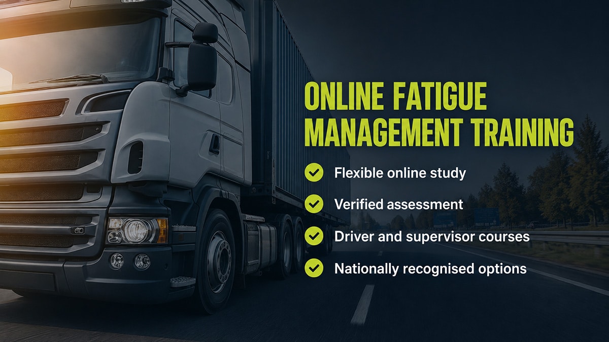Heavy truck on a highway beside online fatigue management training points for flexible study, assessment and recognised courses