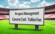 Project management course cost tuition fees