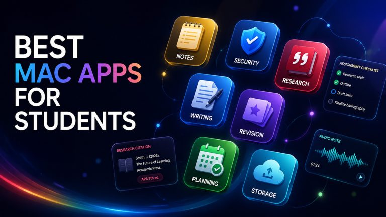 7 Best Mac Apps for Students in 2026