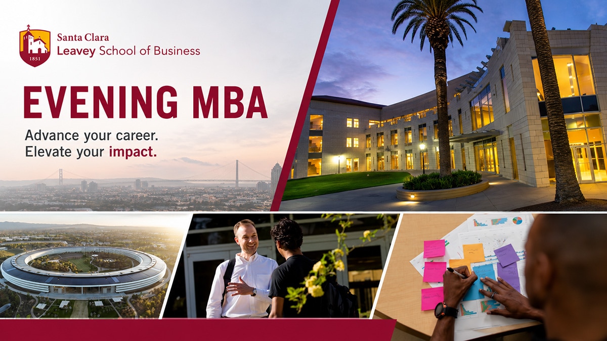 Santa Clara Leavey School of Business Evening MBA graphic featuring the campus, Silicon Valley and business study imagery.