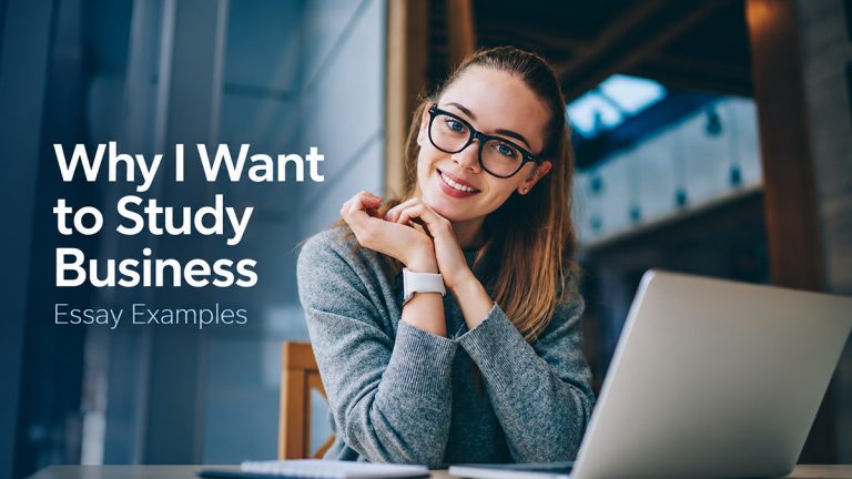 Business student at a laptop with text reading “Why I Want to Study Business” and “Essay Examples”.
